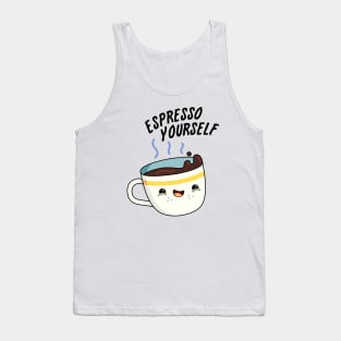 Espresso Yourself Cute Coffee Pun Tank Top